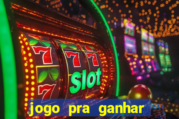 jogo pra ganhar dinheiro sem depositar